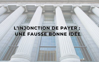 Ma publication sur le Village de la Justice : l’injonction de payer, une fausse bonne idée ?
